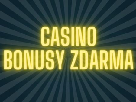 Nejlepší casino bonusy zdarma [2022]: Kde a jak je získat