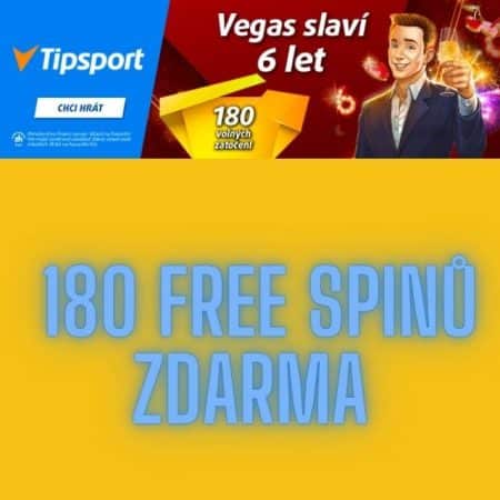 180 free spinů zdarma [Tipsport]