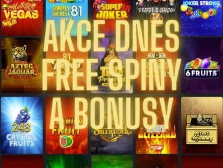 Free spiny a bonusy dnes [26.2.2024]